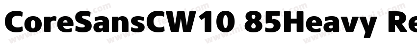 CoreSansCW10 85Heavy Regular字体转换